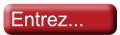 Entrez...